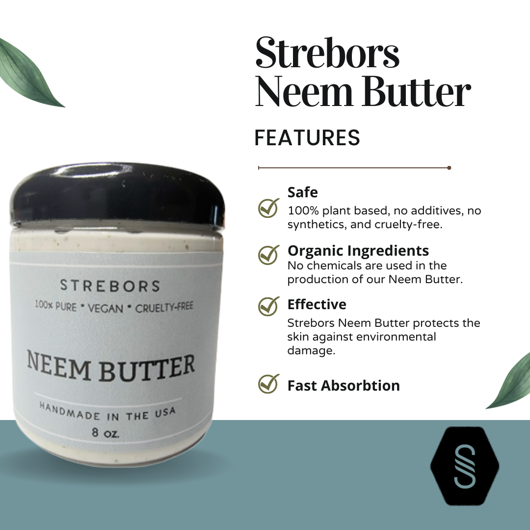 Strebors Neem Butter features